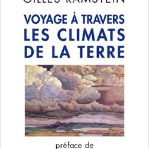 Voyage à travers les climats de la Terre